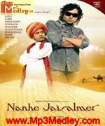 Nanhe Jaisalmer 2007 song download